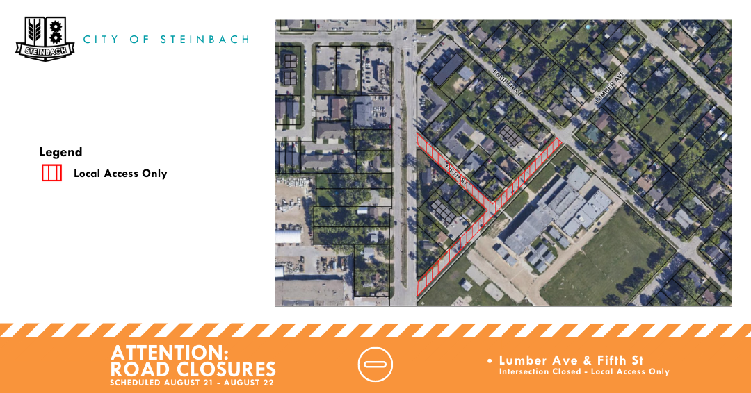 Road Closures Lumber Ave and Fifth St, Giesbrecht Ave